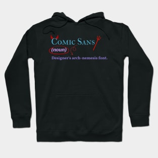 Comic sans: Designer's arch-nemesis font/ Hoodie